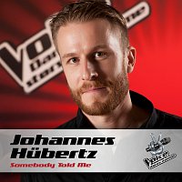 Johannes Hubertz – Somebody Told Me (Voice - Danmarks Storste Stemme)
