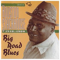 Houston Stackhouse – Big Road Blues