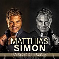 Matthias Simon – So oder so
