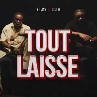 Eljay, Didi B – Tout Laisse