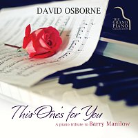 David Osborne – This One's For You: A Piano Tribute To Barry Manilow