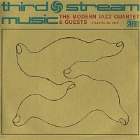 The Modern Jazz Quartet – Third Stream Music