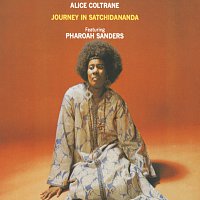 Alice Coltrane – Journey In Satchidananda