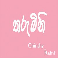 Chinthy, Raini – Tharumini (feat. Raini)