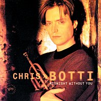 Chris Botti – Midnight Without You