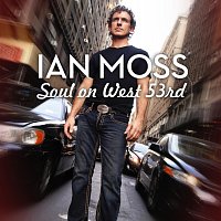 Ian Moss – Soul On West 53rd