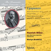 Lyapunov: Piano Concertos Nos. 1 & 2 etc. (Hyperion Romantic Piano Concerto 30)