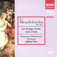 Jeffrey Tate, Rotterdam Philharmonic Orchestra – Mendelssohn: A Midsummer Night's Dream