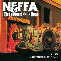 Neffa E I Messaggeri Della Dopa – In Linea