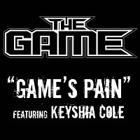 The Game, Keyshia Cole – Game's Pain [Edited Version]