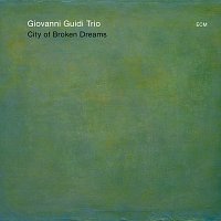 Giovanni Guidi Trio, Giovanni Guidi – City Of Broken Dreams