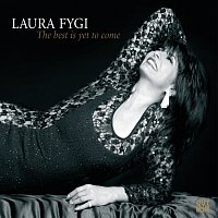 Laura Fygi – The Best is Yet To Come