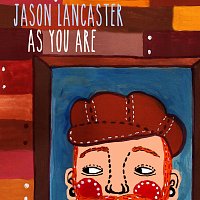 Jason Lancaster – As You Are