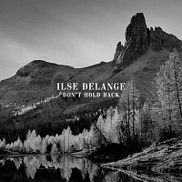 Ilse DeLange – Don't Hold Back