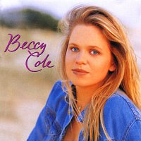 Beccy Cole – Beccy Cole