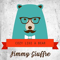 Jimmy Giuffre – Cozy Like A Bear