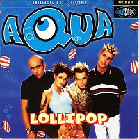 Aqua – Lollipop (Candyman) - EP