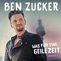 Was fur eine geile Zeit [Remixes]