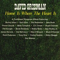 David Grisman – Home Is Where The Heart Is