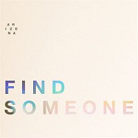 A R I Z O N A – Find Someone