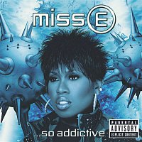 Missy Elliott – Miss E...So Addictive