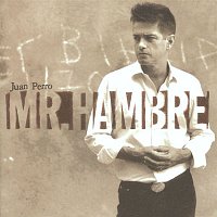 Juan Perro – Mr. Hambre