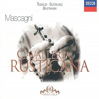 Renata Tebaldi, Jussi Bjorling, Ettore Bastianini, Andrea Morosini, Alberto Erede – Mascagni: Cavalleria Rusticana