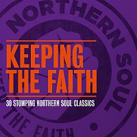 Přední strana obalu CD Keeping the Faith - 30 Stomping Northern Soul Classics