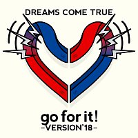 DREAMS COME TRUE – go for it! [Version'18]