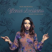 Ylenia Lucisano – Non Mi Pento [Davide Ferrario Remix]