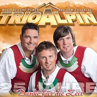 Trio Alpin – 25 Jahre - Danke für die Zeit