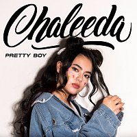 Chaleeda – Pretty Boy