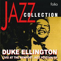 Duke Ellington – Jazz Collection: Live! At The Newport Jazz Festival '59