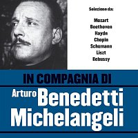 In compagnia di Arturo Benedetti Michelangeli