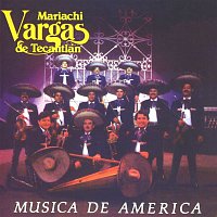 Mariachi Vargas De Tecalitlán – Música de America