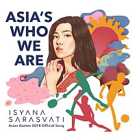 Isyana Sarasvati – Asia's Who We Are