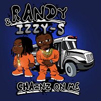 Randy, Izzy-S – Chainz On Me