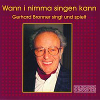 Přední strana obalu CD Wann i nimma singen kann - Gerhard Bronner singt und spielt