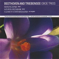 Marilyn Zupnik, Kathryn Greenbank, Elizabeth Starr Masoudnia – Beethoven and Triebensee Oboe Trios