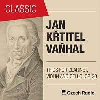 Jan Křtitel Vaňhal: Trios for Clarinet, Violin and Cello