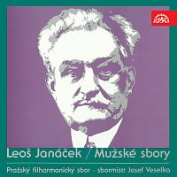 Pražský filharmonický sbor, Josef Veselka – Janáček: Mužské sbory MP3