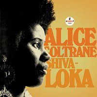 Alice Coltrane – Shiva-Loka [Live]