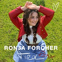 Ronja Forcher – Tirol [Single Remix]