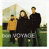 Bon Voyage – Bon Voyage