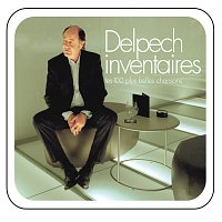 Michel Delpech – Delpech inventaires - les 100 plus belles chansons