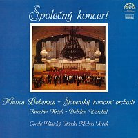 Musica Bohemica, Slovenský komorní orchestr/Bohdan Warchal – Společný koncert / Corelli, Händel, Krček...