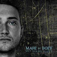 Mafe – Niet Van Mij Alleen (feat. Boef)