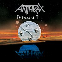 Anthrax – Persistence Of Time