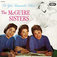 The McGuire Sisters – Do You Remember When?