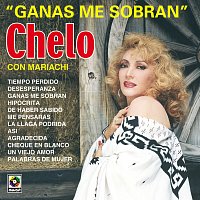 Chelo – Ganas Me Sobran